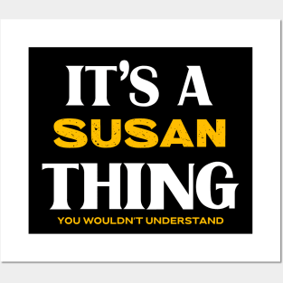 It's a Susan Thing You Wouldn't Understand Posters and Art